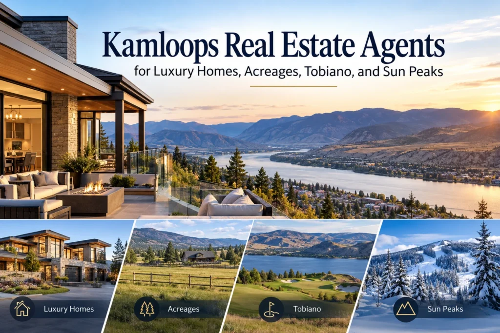 Kamloops Real Estate Agents for Luxury Homes, Acreages, Tobiano, and Sun Peaks